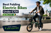Best Folding Electric Bikes Under €700 in Ireland