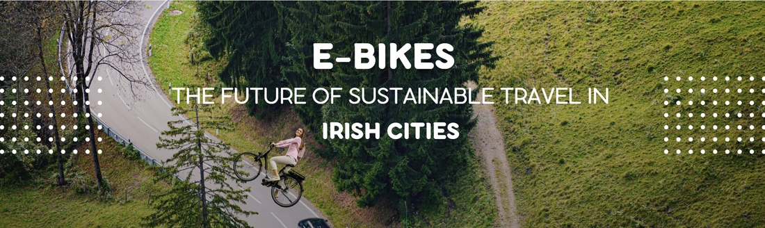 E-Bikes: The Future of Sustainable Travel in Irish Cities - Pogo Cycles